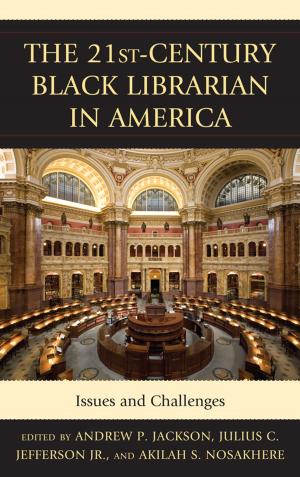 Cover of the book The 21st-Century Black Librarian in America by William H. Brackney