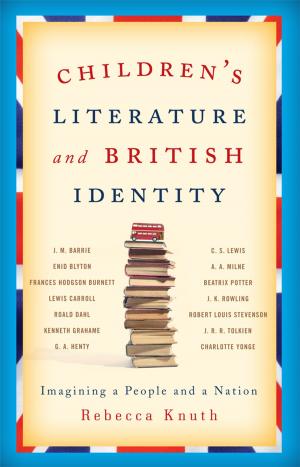 Book cover of Children's Literature and British Identity
