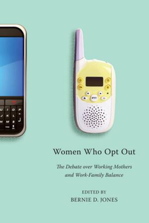Cover of the book Women Who Opt Out by Christopher D. Bader, F. Carson Mencken, Joseph O. Baker