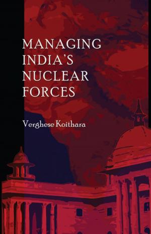Cover of the book Managing India's Nuclear Forces by Stephen Goldsmith, William D. Eggers