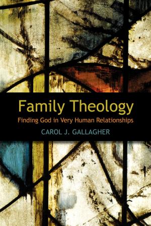 Cover of the book Family Theology by Keith Anderson, Elizabeth Drescher