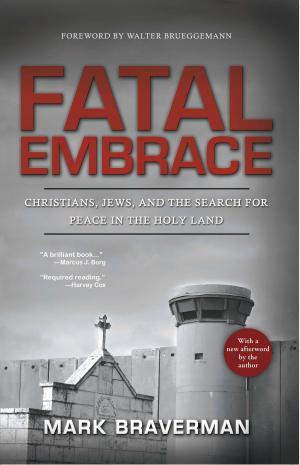 Cover of the book Fatal Embrace by Jennifer Pharr Davis