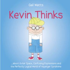 Cover of the book Kevin Thinks by Daniel Keown