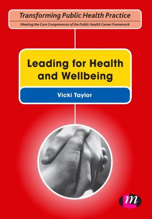Cover of the book Leading for Health and Wellbeing by Dr. Kelly M. Quintanilla, Dr. Shawn T. Wahl