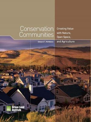 Cover of the book Conservation Communities: Creating Value with Nature, Open Space, and Agriculture by Douglas R. Porter