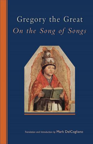 Cover of the book On the Song of Songs by Christopher Pramuk, Edward Kaplan