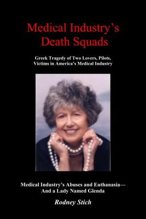 Book cover of Medical Industry's Death Panels: Greek Tragedy of a Lady Named Glenda