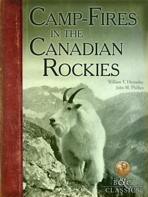 Cover of the book CampFires in the Canadian Rockies by Justin Spring, Hanspeter Giger