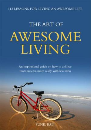 Book cover of The Art of Awesome Living