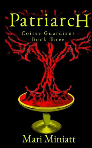 Book cover of Patriarch: Coiree Guardians - Book Three