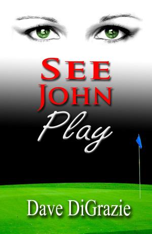 Cover of the book See John Play by Barbara de la Cuesta