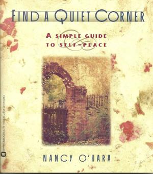 Book cover of Find a Quiet Corner: A Simple Guide to Self-Peace
