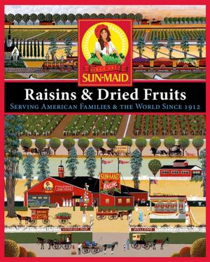 Book cover of Sun-Maid Raisins & Dried Fruit