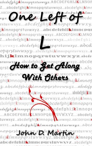 Book cover of One Left of L, How to Get Along With Others