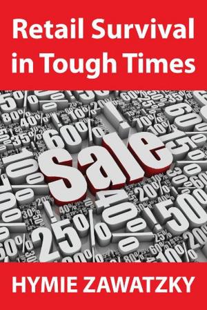 Cover of the book Retail Survival in Tough Times by Paul E Harris