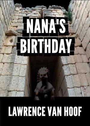 Cover of the book Nana's Birthday by Steven Van Patten