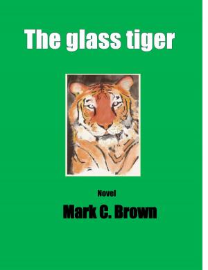 Book cover of The Glass Tiger