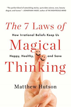 Cover of the book The 7 Laws of Magical Thinking by Christine Feehan, Sabrina Jeffries, Emma Holly, Elda Minger