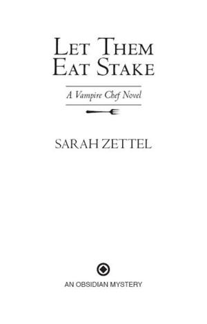 Cover of the book Let Them Eat Stake by Cathie Linz