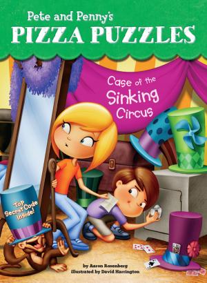 Cover of the book Case of the Sinking Circus #4 by Penguin Young Readers Licenses