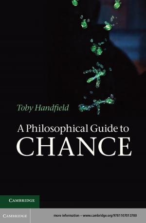 Cover of the book A Philosophical Guide to Chance by Zoltán Gendler Szabó, Richmond H. Thomason