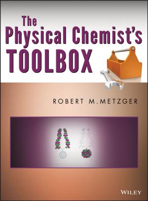 Cover of the book The Physical Chemist's Toolbox by Ilia B. Frenkel, Alex Karagrigoriou, Anatoly Lisnianski, Andre V. Kleyner