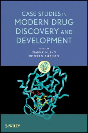 Cover of the book Case Studies in Modern Drug Discovery and Development by Jacques Lussier