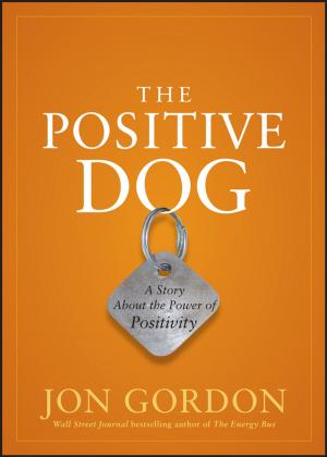 Cover of the book The Positive Dog by Roger Prud'homme