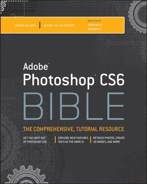 Cover of the book Adobe Photoshop CS6 Bible by William H. Macey, Benjamin Schneider, Karen M. Barbera, Scott A. Young