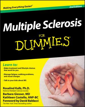 Cover of the book Multiple Sclerosis For Dummies by Dominic Chell, Tyrone Erasmus, Shaun Colley, Ollie Whitehouse