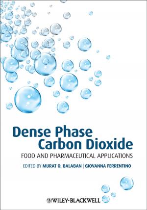 Cover of the book Dense Phase Carbon Dioxide by Gerhard Van de Venter, Michael McMillan, Jerald E. Pinto, Wendy L. Pirie