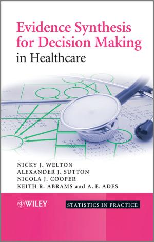 Cover of the book Evidence Synthesis for Decision Making in Healthcare by Jason Bloomberg