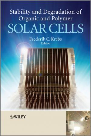 Cover of the book Stability and Degradation of Organic and Polymer Solar Cells by Sarah Daynes, Terry Williams