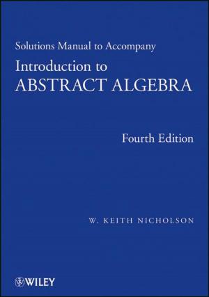 Cover of the book Solutions Manual to accompany Introduction to Abstract Algebra, 4e, Solutions Manual by Dorothy Strachan, Marian Pitters