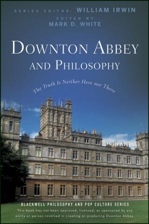 Cover of the book Downton Abbey and Philosophy by Eduardo G. Yukihara, Stephen W. S. McKeever
