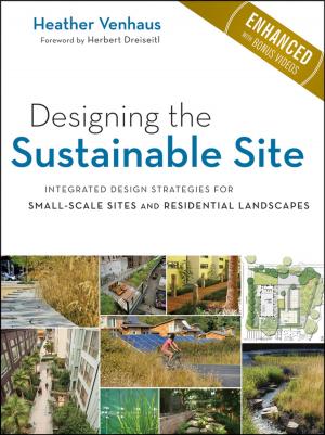 Cover of the book Designing the Sustainable Site, Enhanced Edition by Michael Brightman