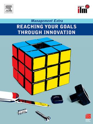 Book cover of Reaching Your Goals Through Innovation