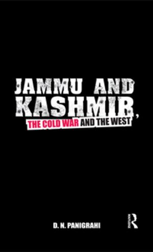 Cover of the book Jammu and Kashmir, the Cold War and the West by Irving Horowitz