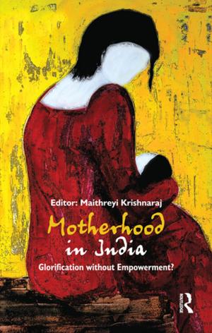Cover of the book Motherhood in India by Georgie Wemyss