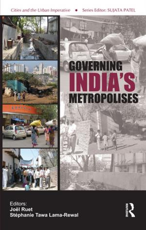 Cover of the book Governing India's Metropolises by 