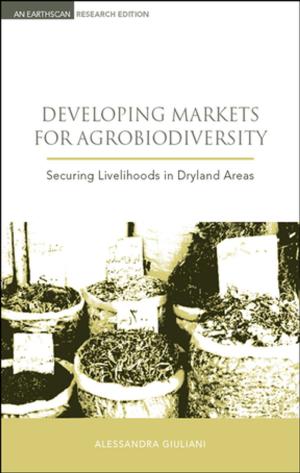 Cover of the book Developing Markets for Agrobiodiversity by Andrew Teverson