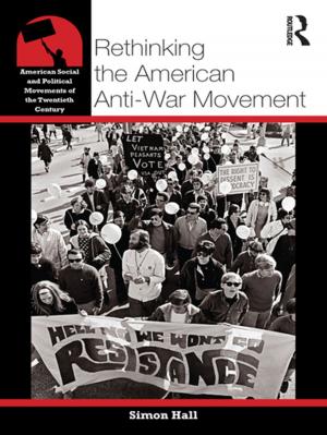 Cover of the book Rethinking the American Anti-War Movement by Mats Lundahl