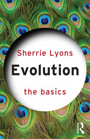 Cover of the book Evolution: The Basics by Rabi S. Bhagat, James Segovis, Terry Nelson
