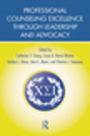 Cover of the book Professional Counseling Excellence through Leadership and Advocacy by W. Knoblauch von