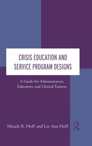 Cover of the book Crisis Education and Service Program Designs by A.P.L. Gordon