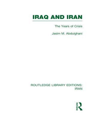 Book cover of Iraq and Iran (RLE Iran A)