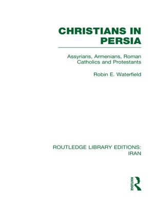 Cover of the book Christians in Persia (RLE Iran C) by J.J. Widen