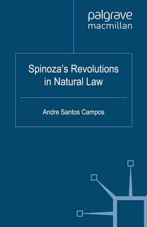 Cover of the book Spinoza's Revolutions in Natural Law by O. Lorenzo, P. Kawalek, G. González, B. Ramdani