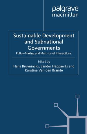 Cover of the book Sustainable Development and Subnational Governments by 