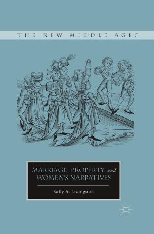 Cover of the book Marriage, Property, and Women's Narratives by Ayman Reda